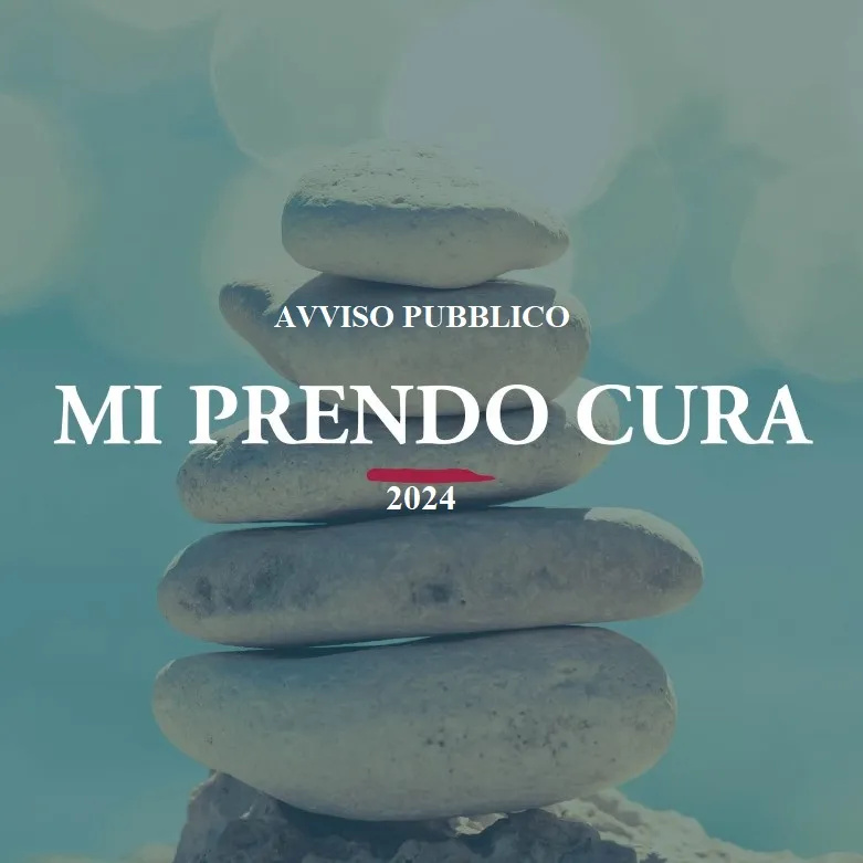 AVVISO PUBBLICO: 'PROGRAMMA MI PRENDO CURA ANNO 2024'