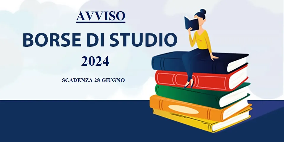 AVVISO PUBBLICO:  BANDO BORSA DI STUDIO NAZIONALE 2024
